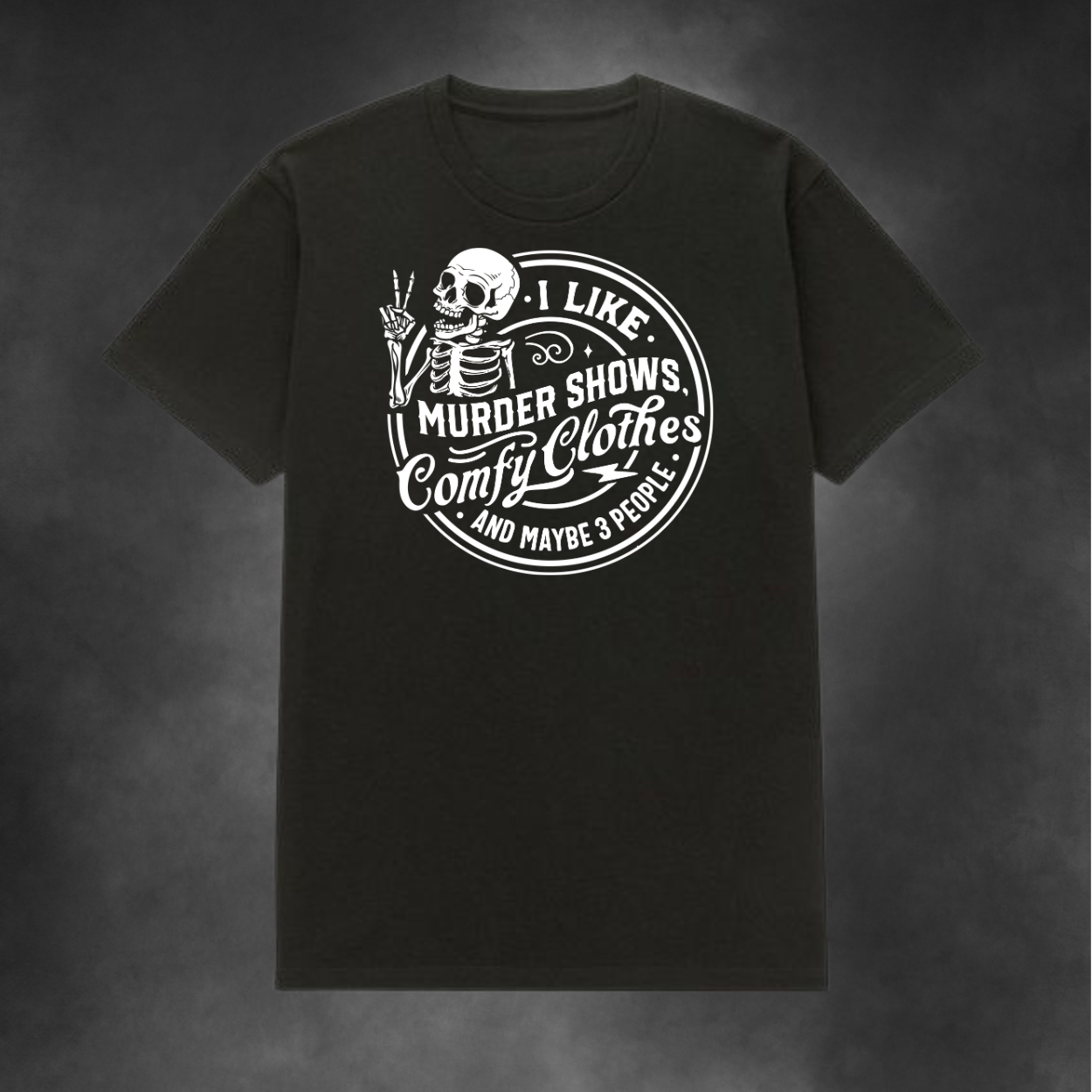 Murder Shows and Comfy Clothes Tee