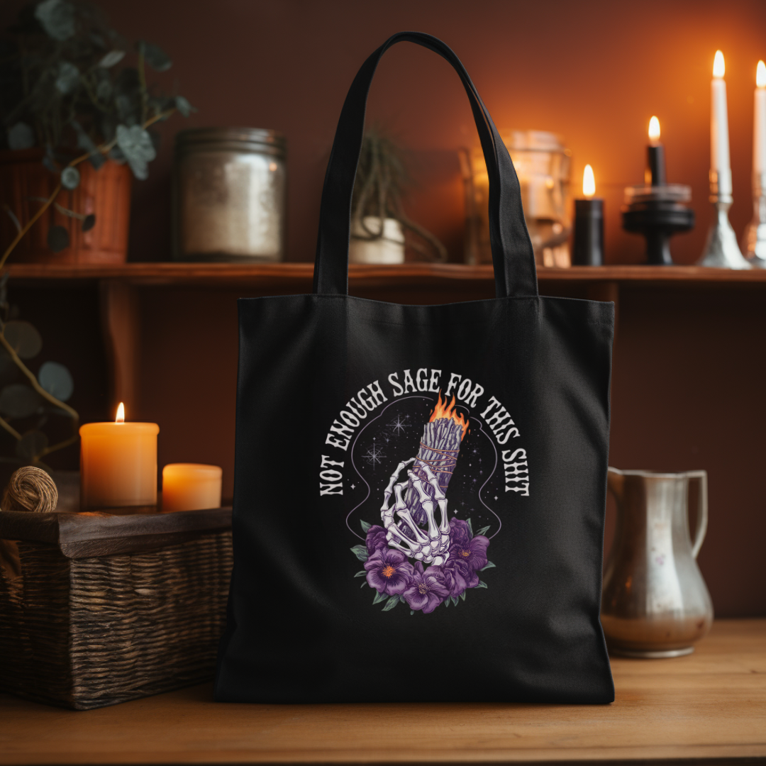 Not Enough Sage Tote