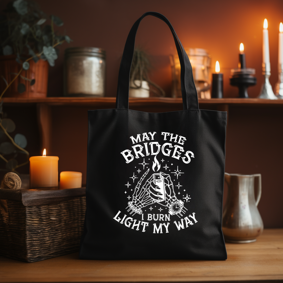 Burn Bridges Tote