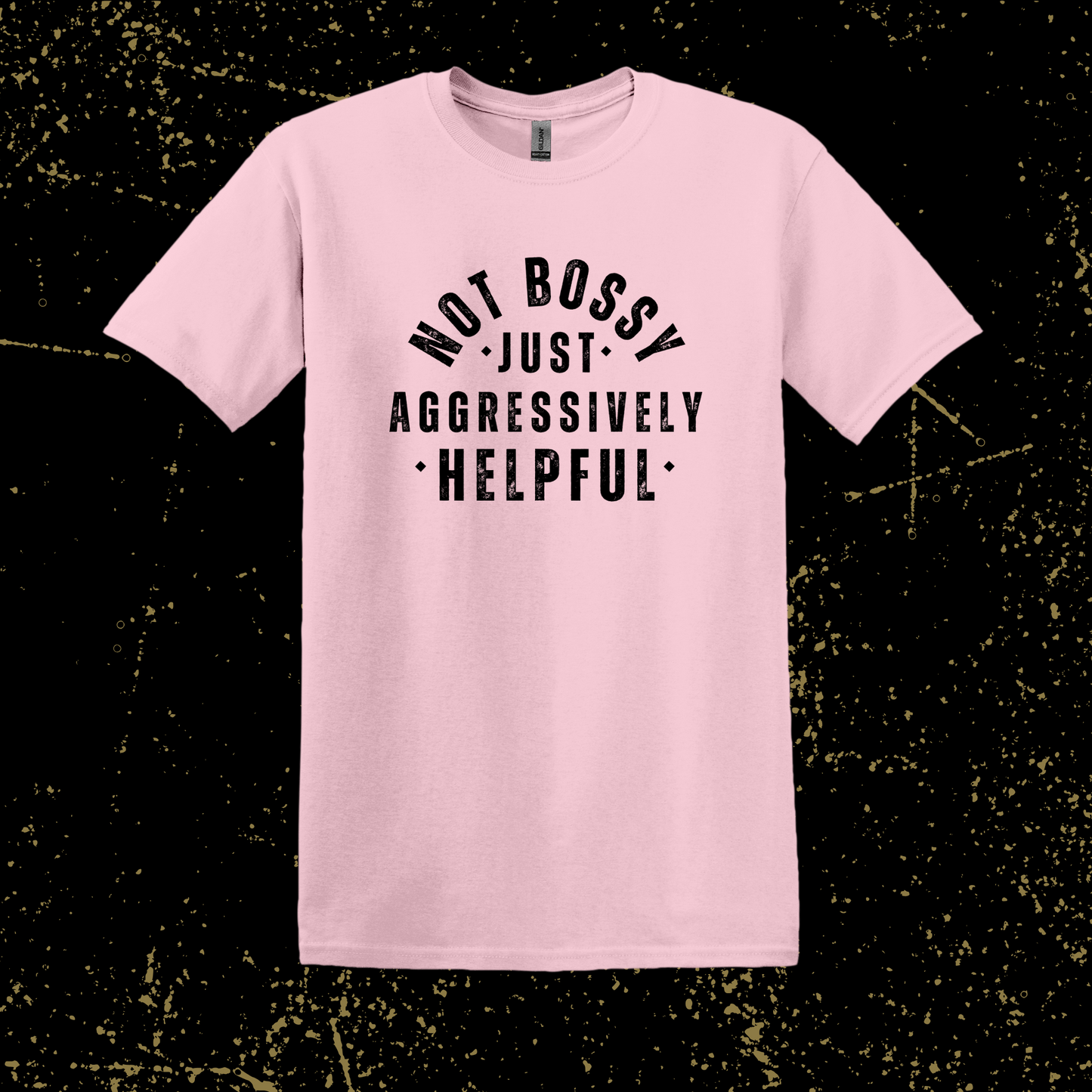 Not Bossy Tee