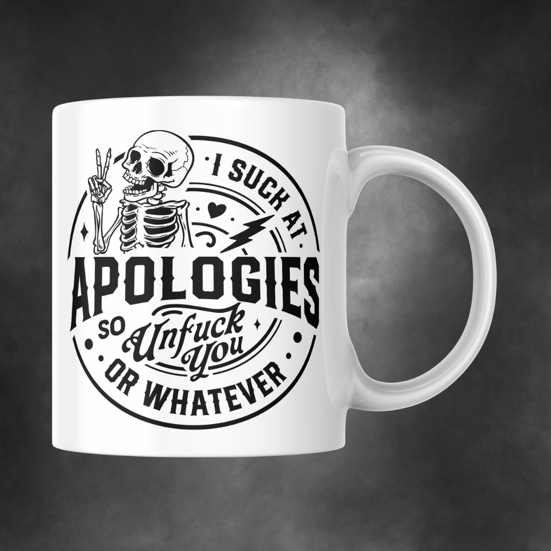 I Suck at Apologies Mug