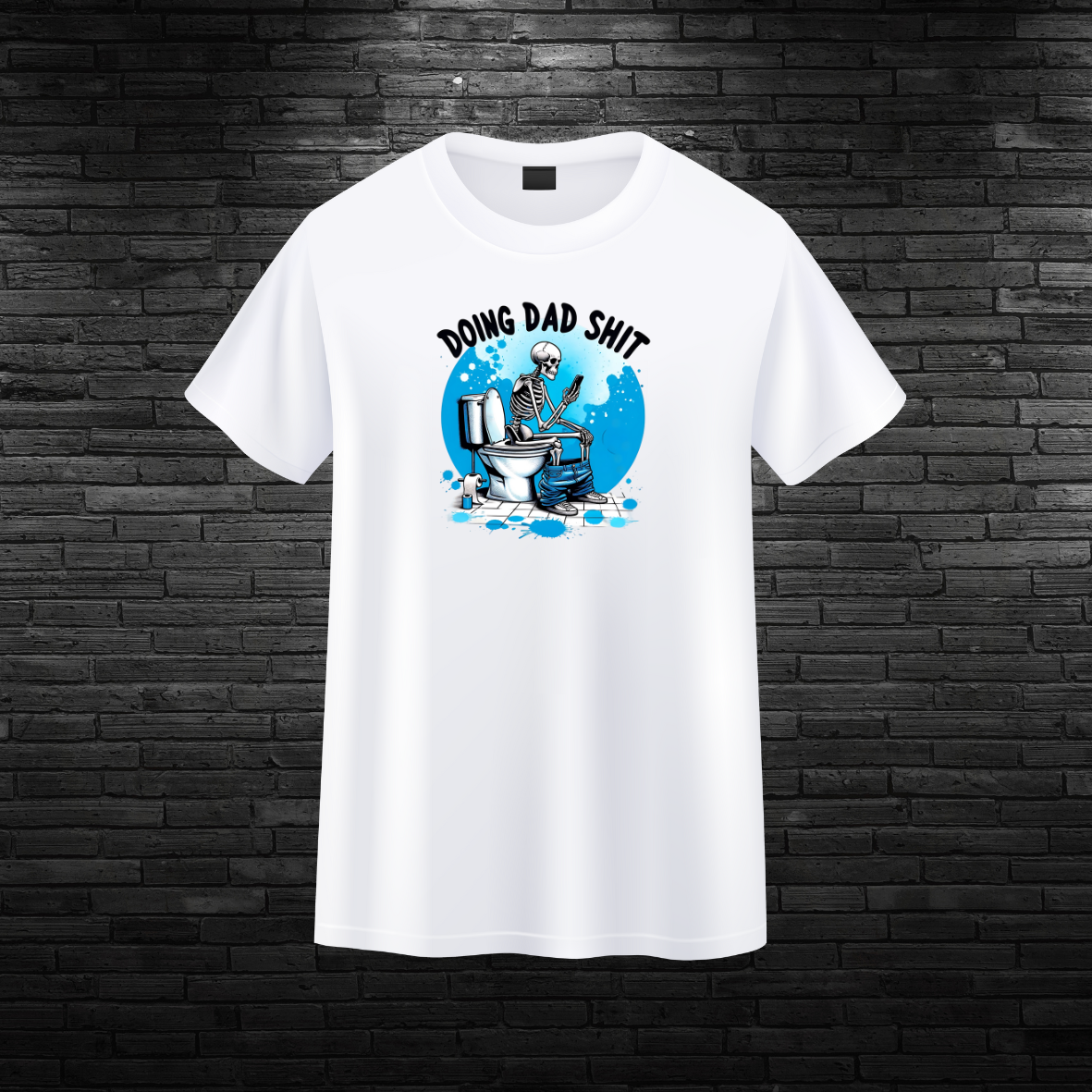 Doing Dad Sh*t White Tee