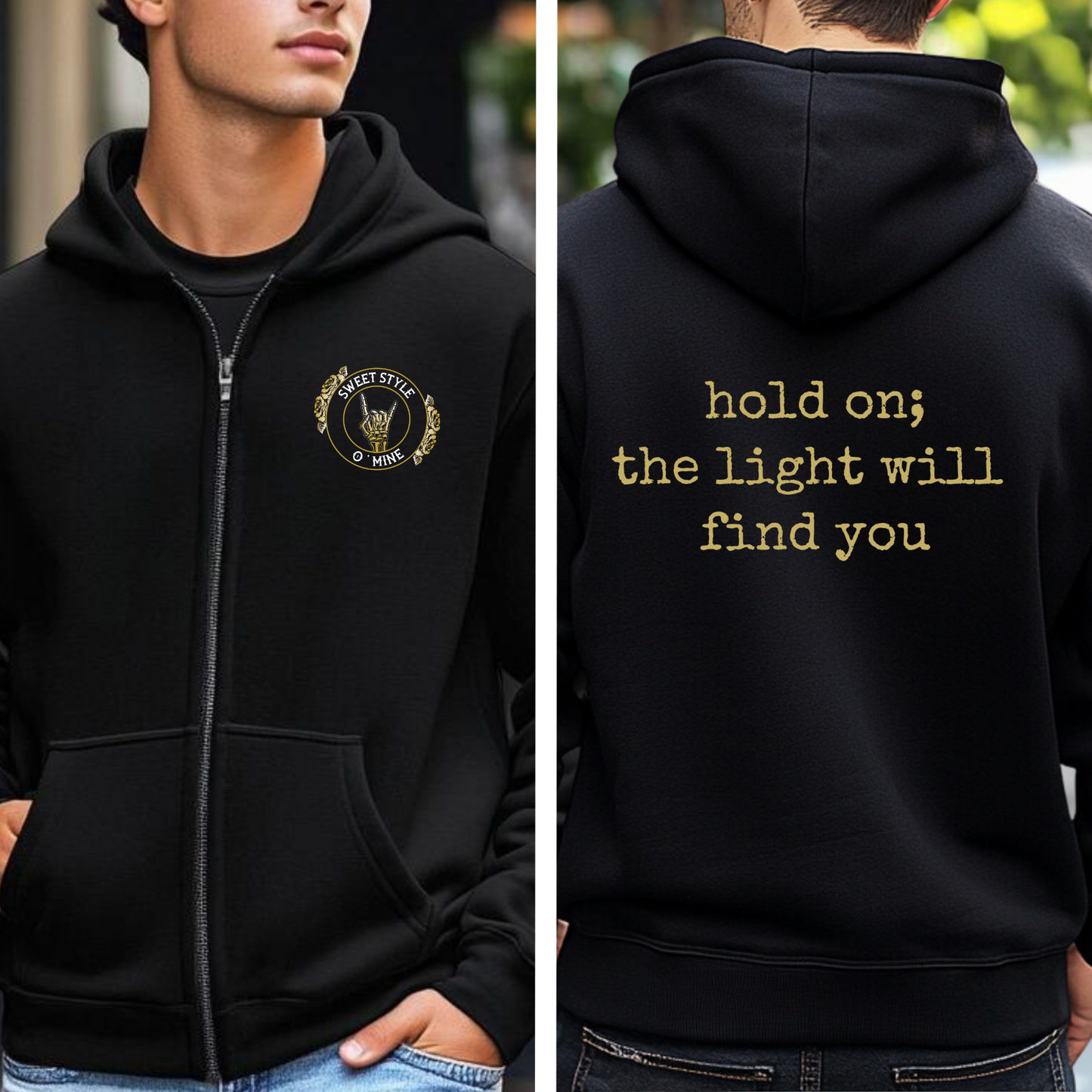 Hold On; The Light Will Find You Zip Hoodie