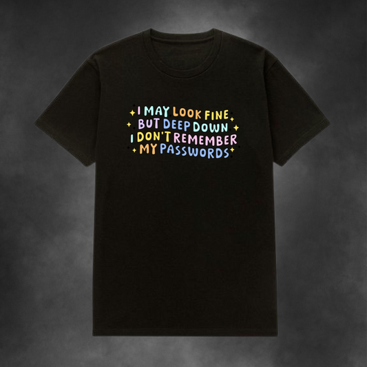 I Don't Remember My Passwords Tee